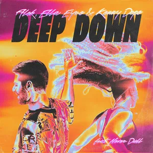 Deep Down (feat. Never Dull) Song Poster