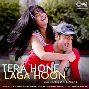 Tera Hone Laga Hoon (Lofi Mix) Song Poster