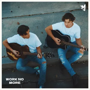  Work No More Song Poster