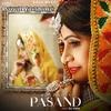  Pasand - Miss Pooja 320Kbps Poster