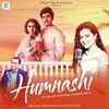  Humnashi - Palak Muchhal Poster