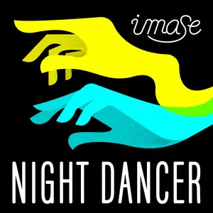  NIGHT DANCER Song Poster